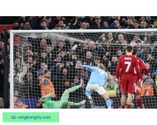 索博世界波哈兰德绝杀曼城胜红军